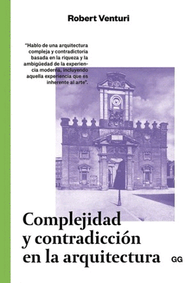 COMPLEJIDAD Y CONTRADICCION EN LA ARQUITECTURA