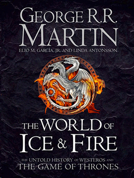 WORLD OF ICE AND FIRE ENCYCLOPEDIA