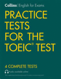 COLLINS PRACTICE TESTS FOR THE TOEIC TEST