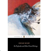 DE PROFUNDIS AND OTHER PRISON WRITINGS