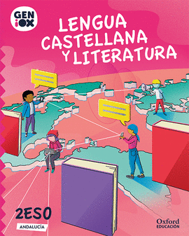 LENGUA CASTELLANA Y LITERATURA 2 ESO GENIOX LIBRO DEL ALUMNO ANDALUCIA