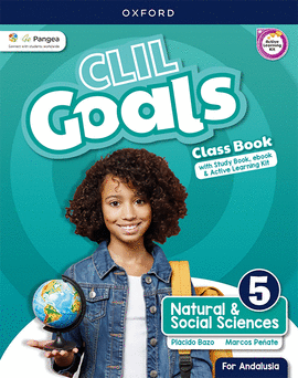 CLIL GOALS NATURAL & SOCIAL SCIENCES 5. CLASS BOOK PACK (ANDALUSI
