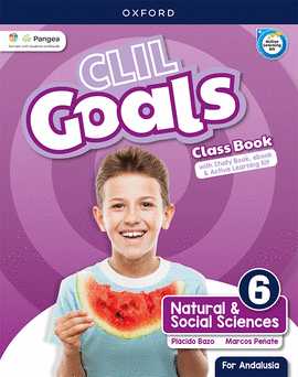CLIL GOALS NATURAL & SOCIAL SCIENCES 6 PRIMARIA CLASS BOOK PACK ANDALUCIA
