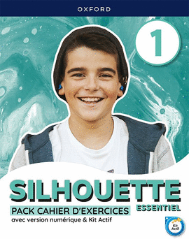 SILHOUETTE ESSENTIEL 1 CAHIER DEXERCICES