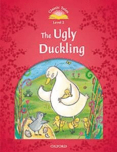 CLASSIC TALES 2 THE UGLY DUCKLING