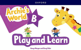 ARCHIES WORLD PLAY AND LEARN PACK B
