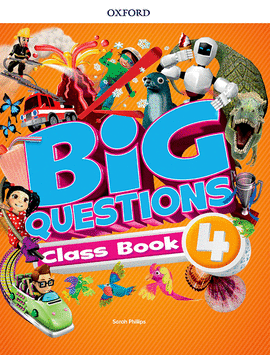 BIG QUESTIONS 4 PRIMARIA CLASS BOOK