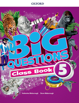 BIG QUESTIONS 5 PRIMARIA CLASS BOOK