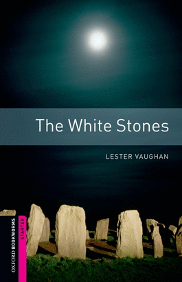 WHITE STONES THE