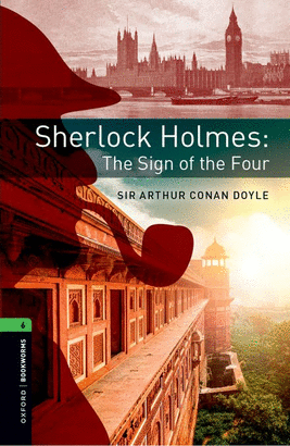SHERLOCK HOLMES AND THE SIGN OF THE FOUR