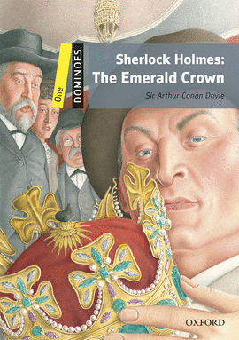 SHERLOCK HOLMES THE EMERALD CROWN WITH AUDIO DOWNLOAD DOMINOES ONE