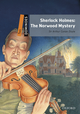 SHERLOCK HOLMES THE NORWOOD MYSTERY WITH AUDIO DOWNLOAD DOMINOES TWO