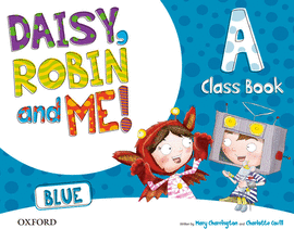 DAISY ROBIN AND ME BLUE A 4 AÑOS CLASSBOOK PACK