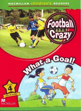 FOOTBALL CRAZY / WHAT A GOAL