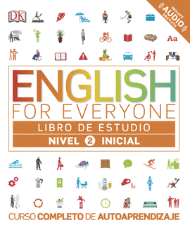 ENGLISH FOR EVERYONE NIVEL 2 INICIAL