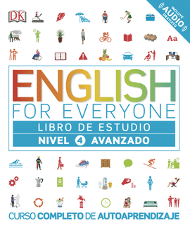 ENGLISH FOR EVERYONE NIVEL 4 AVANZADO