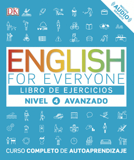 ENGLISH FOR EVERYONE NIVEL 4 AVANZADO