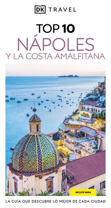 NAPOLES Y LA COSTA AMALFITANA TOP 10 2025