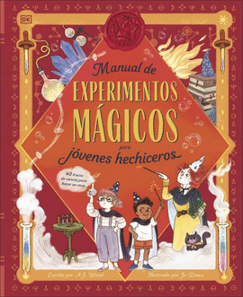 MANUAL DE EXPERIMENTOS MAGICOS PARA JOVENES HECHICEROS