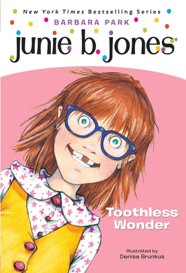 JUNIE B JONES TOOTHLESS WONDER