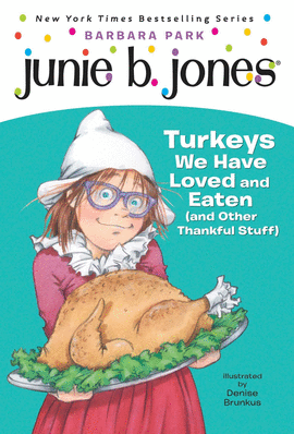JUNIE B JONES 28 TURKEYS WE HAVE LOVED EN INGLES