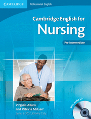 CAMBRIDGE ENGLISH FOR NURSING PRE INTEMEDIATE + CD