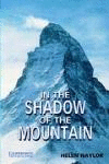 IN THE SHADOW OF THE MOUNTAIN (WITH DOWNLOADABLE AUDIO)