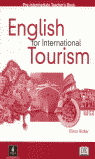 ENGLISH FOR INTERNATIONAL TOURISM PRE-INTERMEDIATE TB