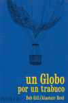 UN GLOBO POR UN TRABUCO