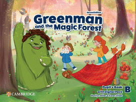 GREENMAN AND THE MAGIC FOREST SECOND EDITION. PUPIL?S BOOK WITH DIGITAL PACK LEV