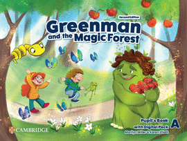 GREENMAN AND THE MAGIC FOREST SECOND EDITION. PUPILS BOOK WITH DIGITAL PACK LEV