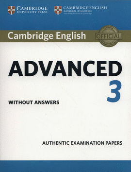CAMBRIDGE ENGLISH ADVANCED 3 ST WITHOUT ANSWERS