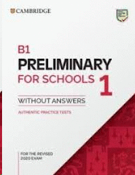 B1 PRELIMINARY FOR SCHOOLS 1 WITHOUT ANSWERS