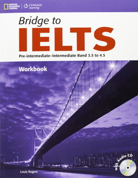 BRIDGE TO IELTS EJERCICIOS + CD WORKBOOK