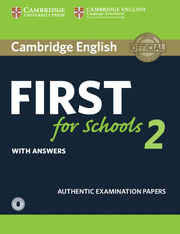 CAMBRIDGE ENGLISH FIRST FOR SCHOOLS EXAMS 2 SELF STUDY PACK