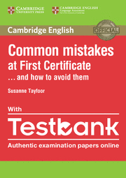COMMON MISTAKES AT FIRST CERTIFICATE AND HOW TO AVOID THEM