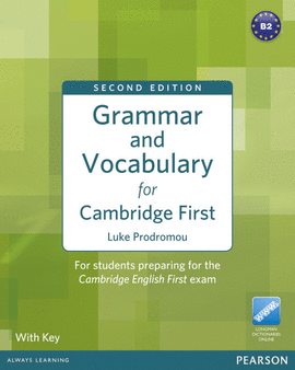 GRAMMAR AND VOCABULARY FOR CAMBRIDGE FIRST WITH KEY