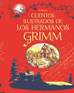 CUENTOS ILUSTRADOS DE LOS HERMANOS GRIMM