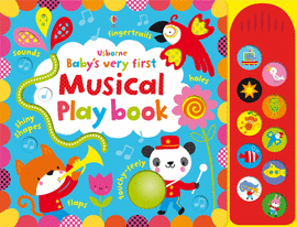 BABYS VERY FIRST TOUCHY-FEELY MUSICAL PLAY BOOK