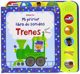 MI PRIMER LIBRO DE SONIDOS TRENES