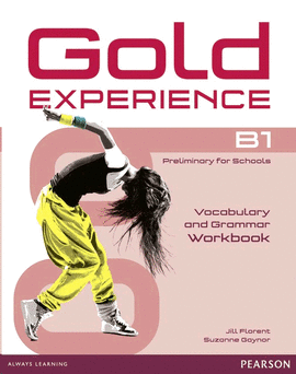 GOLD EXPERIENCE B1 GRAMMAR & VOCABULARY WB WITHOUT KEY