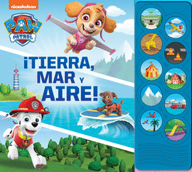 TIERRA MAR Y AIRE PAW PATROL