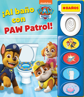 AL BAÑO CON PAW PATROL