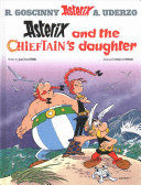 ASTERIX AND THE CHIEFTAINS DAUGHTER
