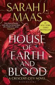 HOUSE OF EARTH AND BLOOD / CRESCENT CITY 1