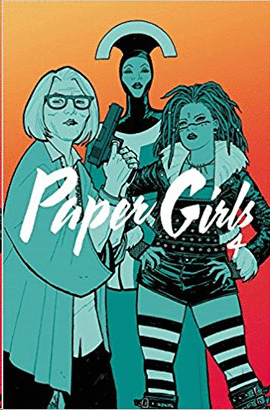 PAPER GIRLS VOLUME 04