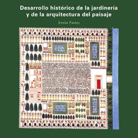 DESARROLLO HISTORICO DE LA JARDINERIA Y DE LA ARQUITECTURA DEL PAISAJE