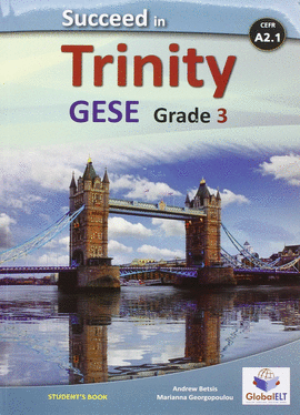 SUCCEED IN TRINITY GESE GRADE 3  A2.1 SELF STUDY