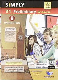 SIMPLY B1 PRELIMINARY FOR SCHOOLS 8 PRACTICE TESTS