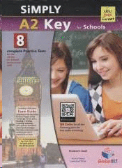SIMPLY A2 KEY FOR SCHOOLS COMPLETE PRACTICE TESTS